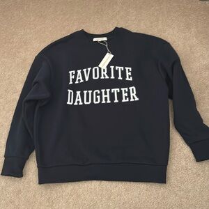 favorite daughter sweatshirt